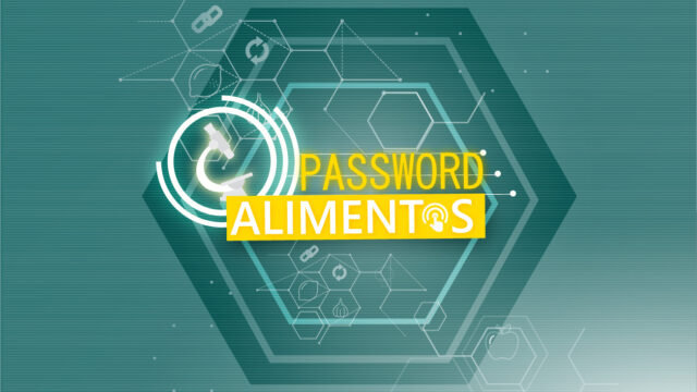 PASSWORD-ALIMENTOS-01-640x360.jpg