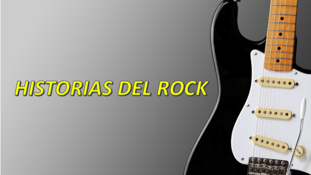 Historias-del-Rock-640x360.png