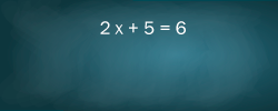 Tablero con ecuación 2x + 5 = 6.