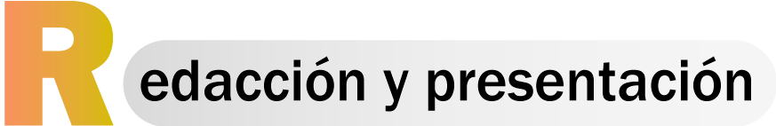 Redacción y presentación.