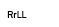 R Mayuscula, r Minuscula, L Mayuscula, L Mayuscula