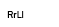 R Mayuscula, r Minuscula, L Mayuscula, l Minuscula