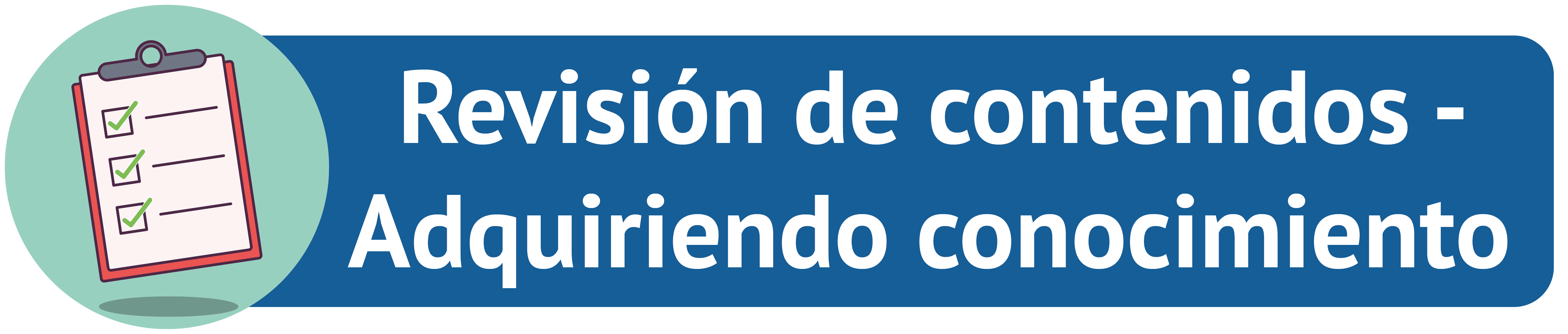 Titulo Revisión de contenidos Adquiriendo conocimiento.