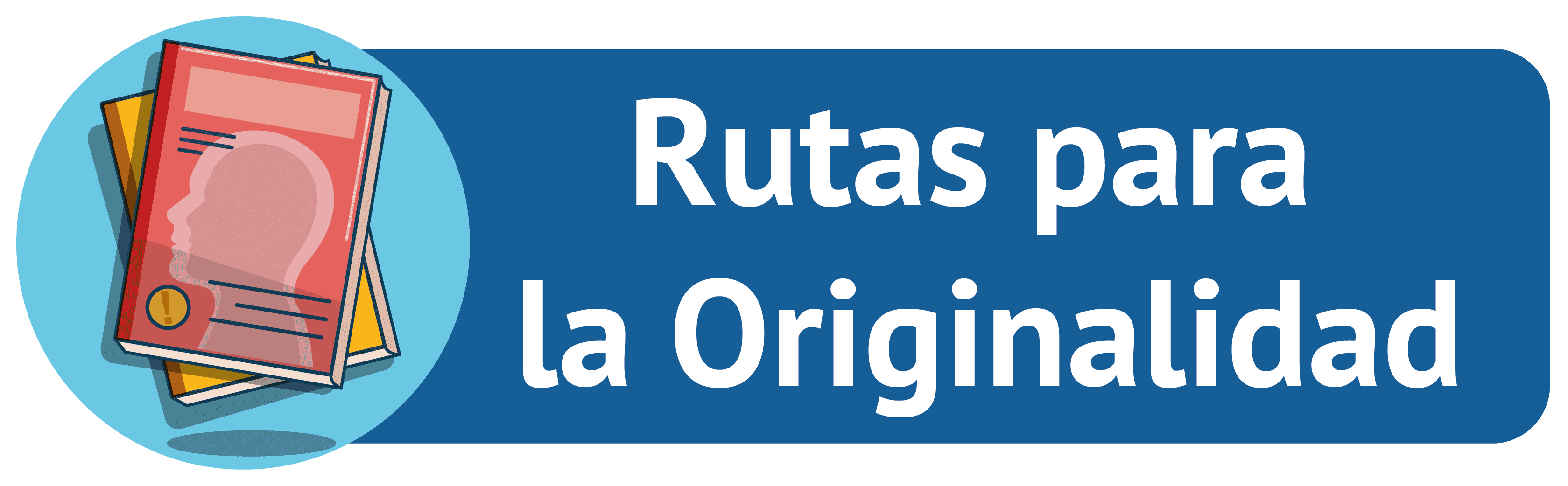Rutas para la originalidad