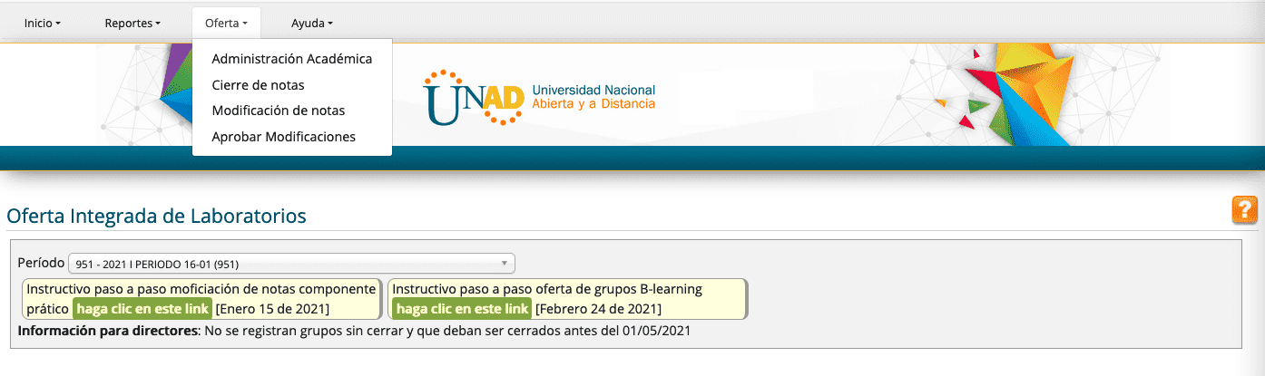 El botón de Oferta que se encuentra en el aplicativo de la Oferta Integrada de laboratorios, permite consultar la administración académica, cierre de notas, modificaciones de notas y aprobar modificaciones.