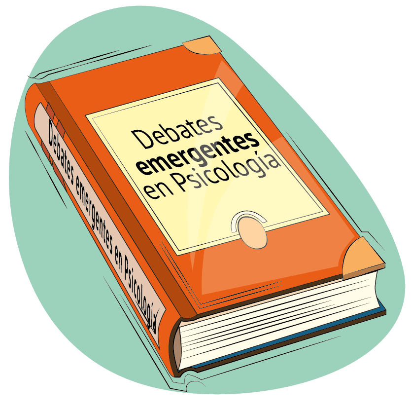 Debates emergentes en Psicología