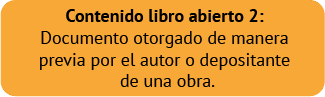 Contenido libro abierto 2: Documento otorgado de manera previa por el autor o depositante de una obra